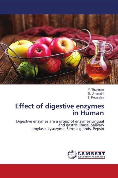 Effect of digestive enzymes in Human (Paperback)