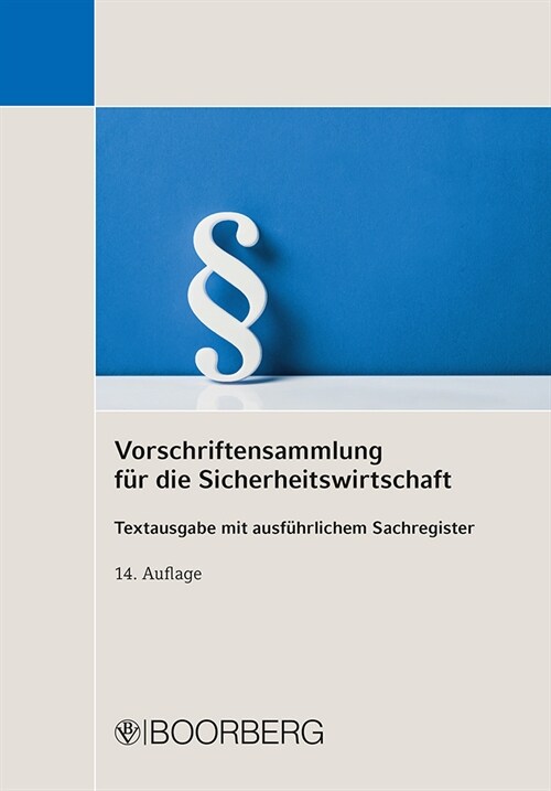 Vorschriftensammlung fur die Sicherheitswirtschaft (Book)