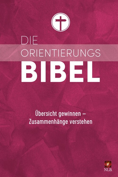 Die Orientierungsbibel (Hardcover)