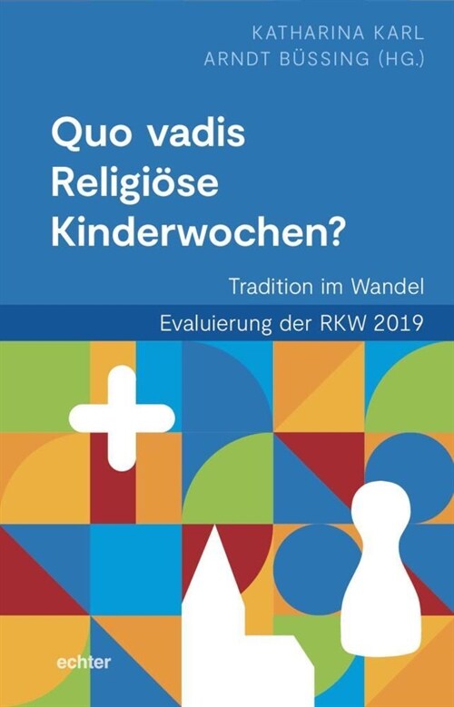 Quo vadis Religiose Kinderwochen (Paperback)