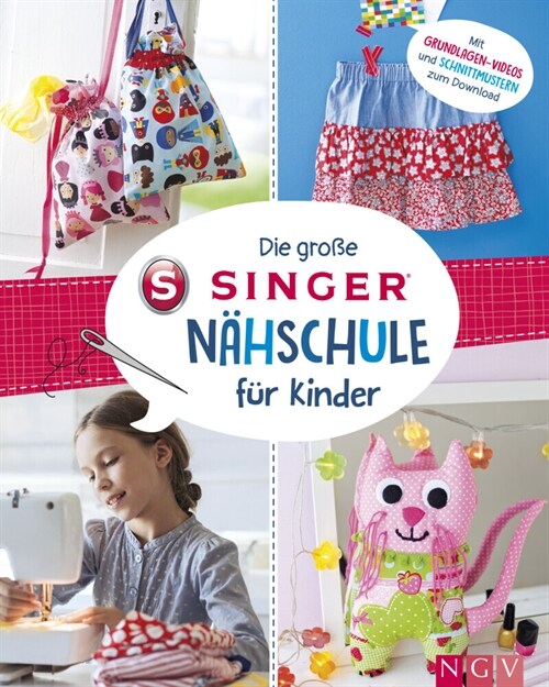 Die große SINGER Nahschule fur Kinder (Hardcover)