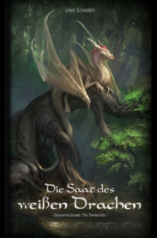 Die Saat des weißen Drachen (Paperback)