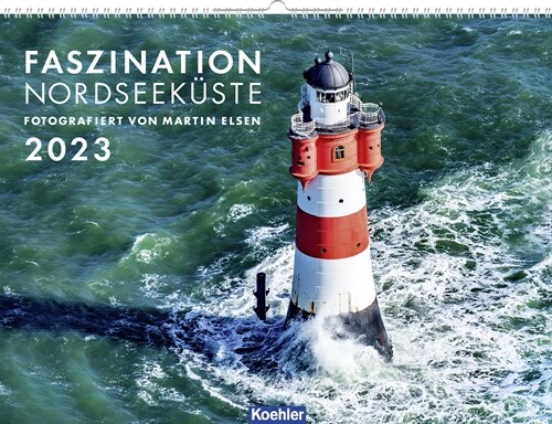 Faszination Nordseekuste 2023 (Calendar)