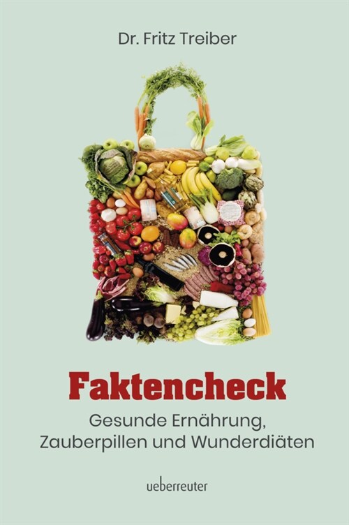 Faktencheck - Gesunde Ernahrung, Zauberpillen und Wunderdiaten (Paperback)