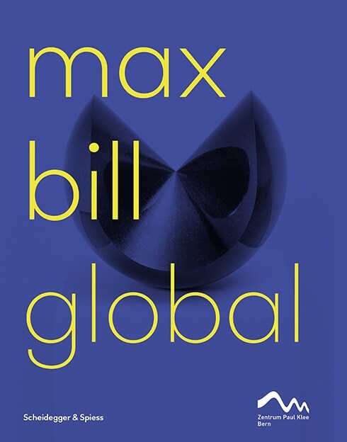 Max Bill Global (Paperback)