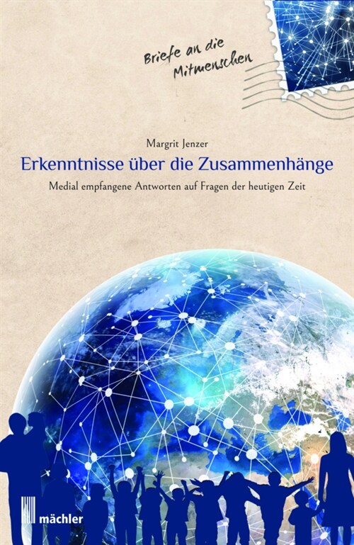 Erkenntnisse uber die Zusammenhange (Briefe an die Mitmenschen Band 2) (Paperback)