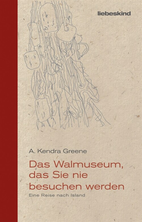 Das Walmuseum, das Sie nie besuchen werden (Hardcover)