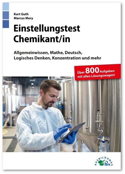 Einstellungstest Chemikant / Chemikantin (Book)