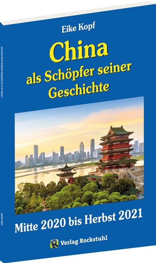 China als Schopfer seiner Geschichte (Paperback)