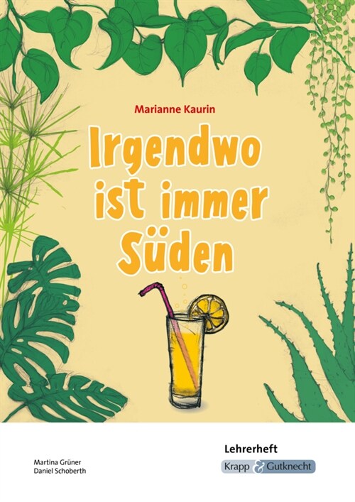 Irgendwo ist immer Suden - Marianne Kaurin - Lehrerheft (Pamphlet)