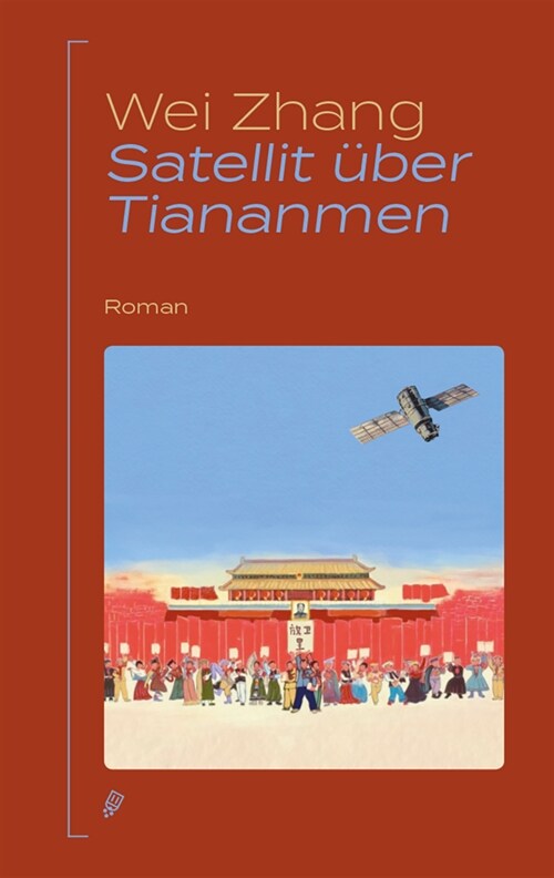 Satellit uber Tiananmen (Book)