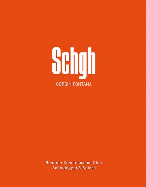 Schgh - Corsin Fontana (Paperback)