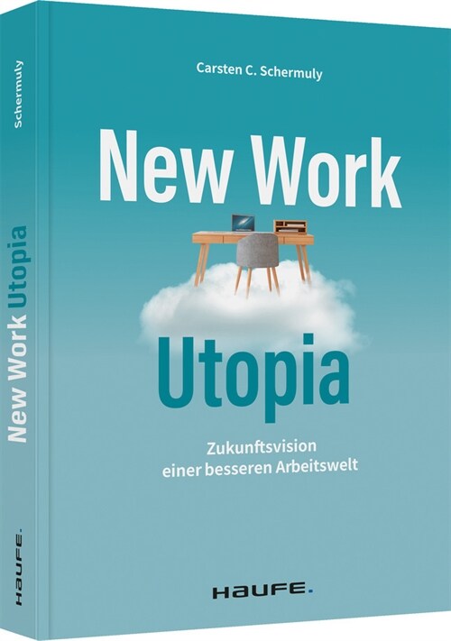 New Work Utopia (Paperback)