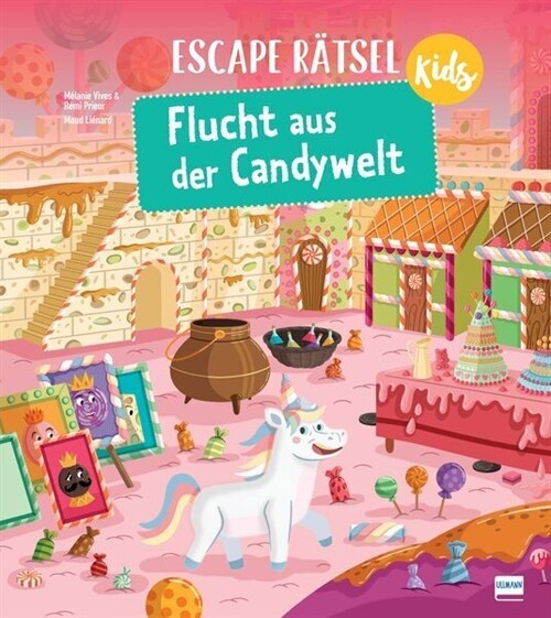 Escape Ratsel Kids - Flucht aus der Candywelt (Paperback)