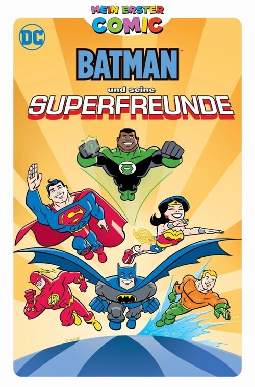 Mein erster Comic: Batman und seine Superfreunde (Hardcover)