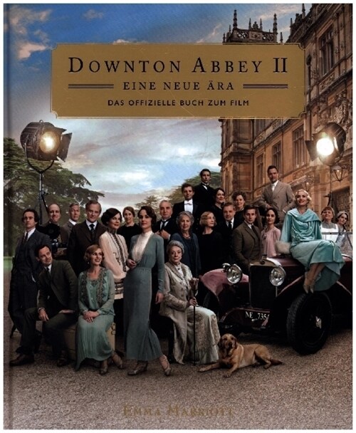 Downton Abbey 2: Das offizielle Buch zum Film (Hardcover)