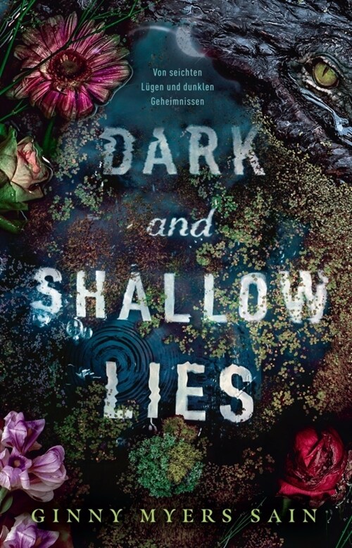 Dark and Shallow Lies: Von seichten Lugen und dunklen Geheimnissen (Paperback)