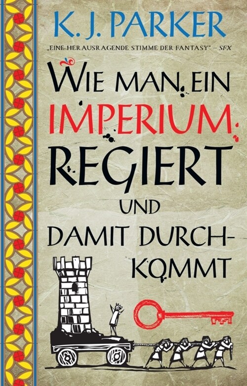 Wie man ein Imperium regiert und damit durchkommt (Paperback)