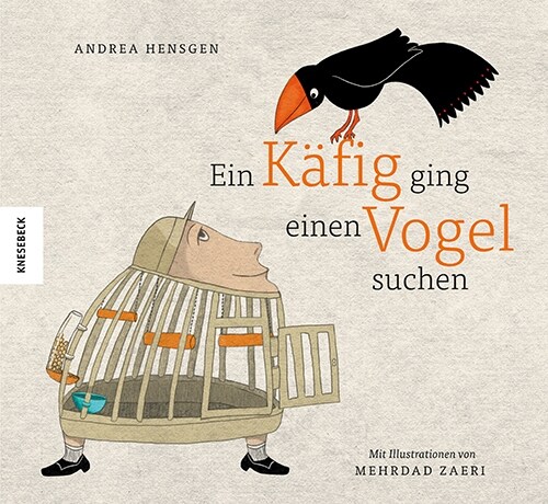 Ein Kafig ging einen Vogel suchen (Hardcover)