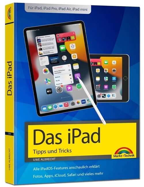 iPad - iOS Handbuch - fur alle iPad-Modelle geeignet (iPad, iPad Pro, iPad Air, iPad mini) (Paperback)