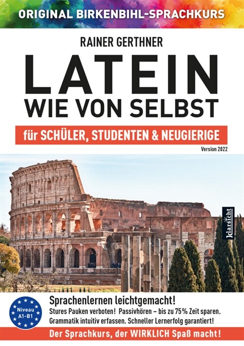 Latein wie von selbst fur Schuler, Studenten & Neugierige (ORIGINAL BIRKENBIHL), Audio-CD (CD-Audio)