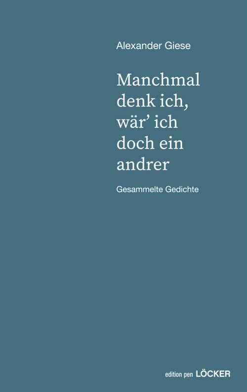 manchmal denk ich, war ich doch ein andrer (Hardcover)