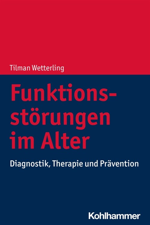 Funktionsstorungen Im Alter: Diagnostik, Therapie Und Pravention (Paperback)
