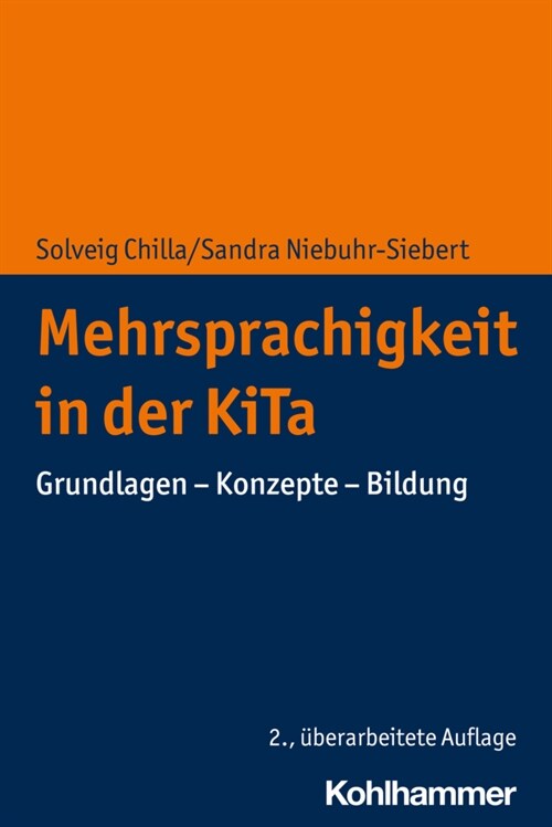 Mehrsprachigkeit in Der Kita: Grundlagen - Konzepte - Bildung (Paperback, 2)