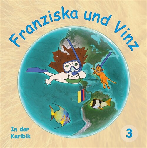 Franziska und Vinz Buch 3 (Hardcover)