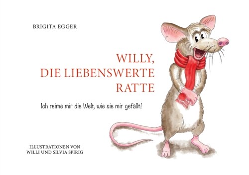 Willy, die liebenswerte Ratte (Hardcover)