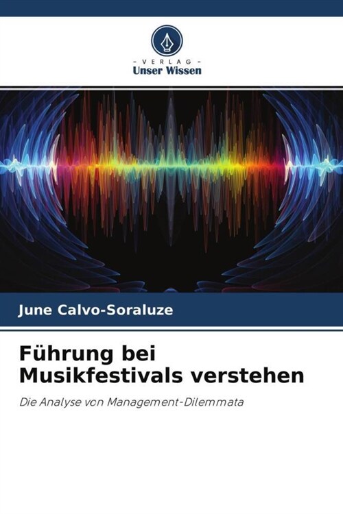 Fuhrung bei Musikfestivals verstehen (Paperback)