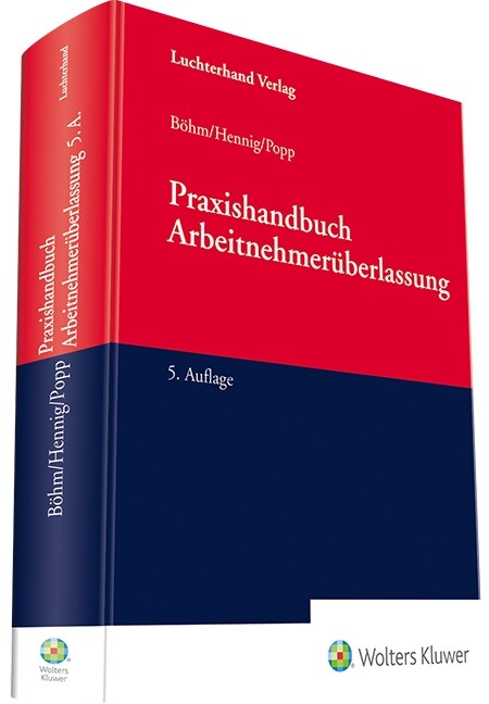 Praxishandbuch Arbeitnehmeruberlassung (Hardcover)