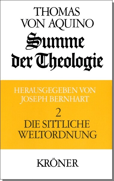Summe der Theologie / Die sittliche Weltordnung (Hardcover)