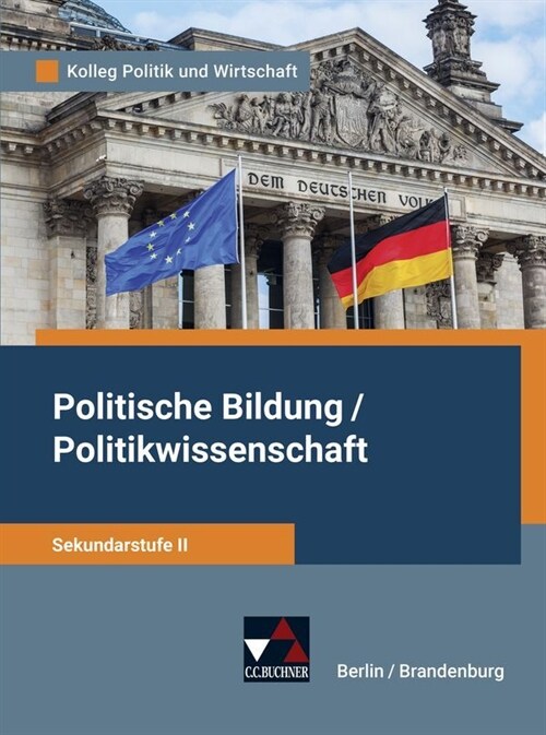 Kolleg Politik und Wirtschaft - Berlin/Brandenburg / Kolleg Politik und Wirtschaft BE/BB (Hardcover)