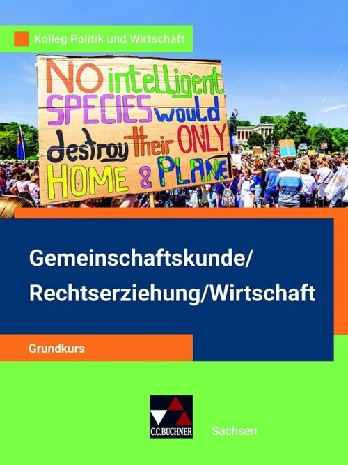 Kolleg Politik und Wirtschaft - Sachsen / Kolleg Politik und Wirtschaft Sachsen (Hardcover)