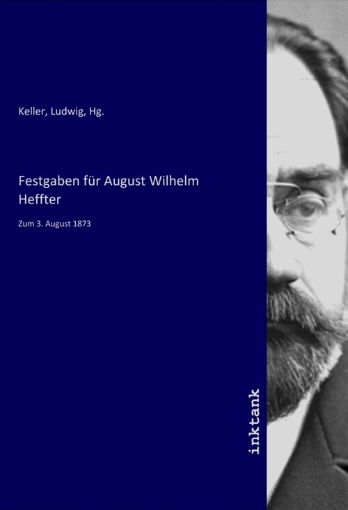 Festgaben fur August Wilhelm Heffter (Paperback)