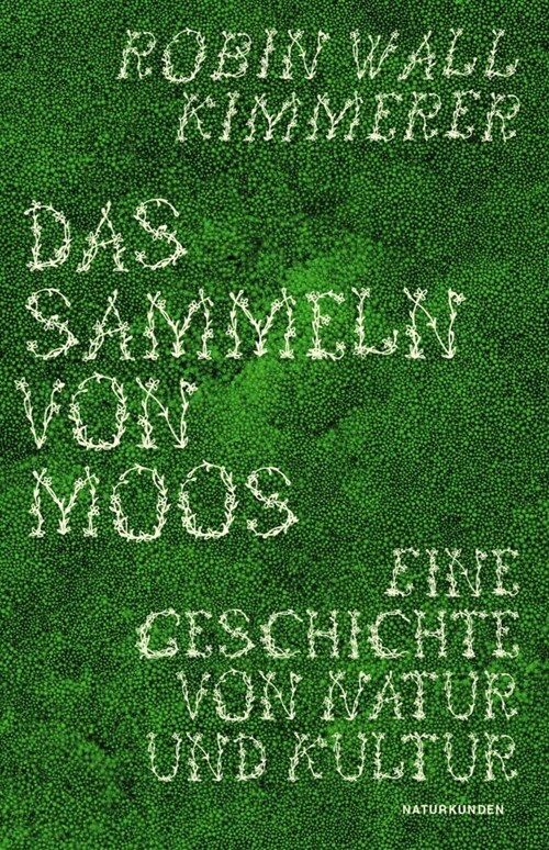 Das Sammeln von Moos (Hardcover)