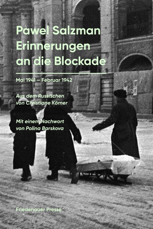 Erinnerungen an die Blockade (Paperback)