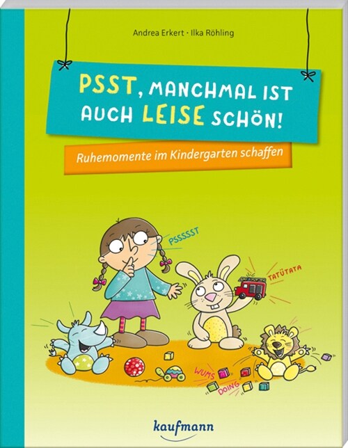 Psst, manchmal ist auch leise schon! (Paperback)