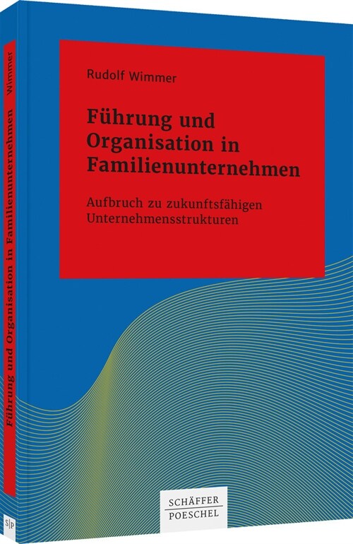 Fuhrung und Organisation in Familienunternehmen (Paperback)