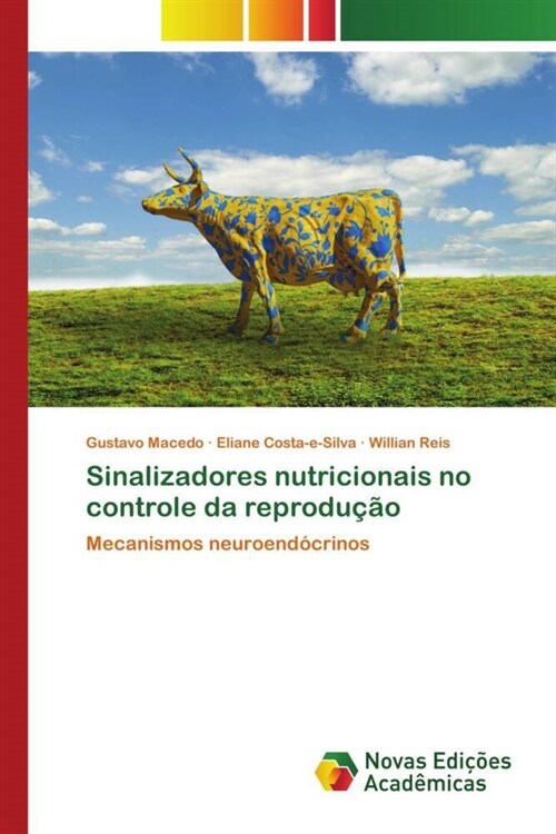 Sinalizadores nutricionais no controle da reproducao (Paperback)