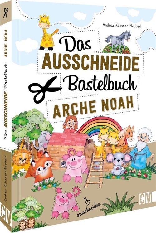 Das Ausschneide-Bastelbuch Arche Noah (Paperback)