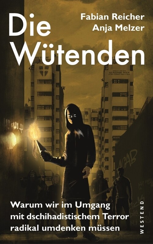 Die Wutenden (Paperback)