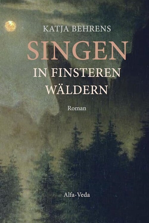 Singen in finsteren Waldern (Hardcover)