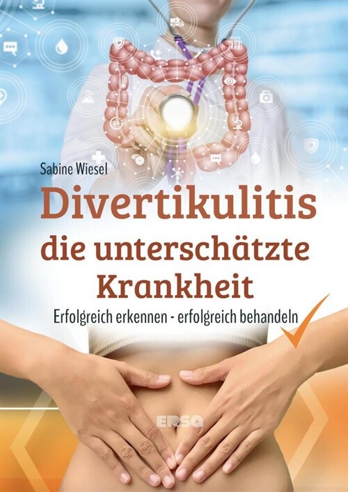Divertikulitis - Die unterschatzte Krankheit (Paperback)