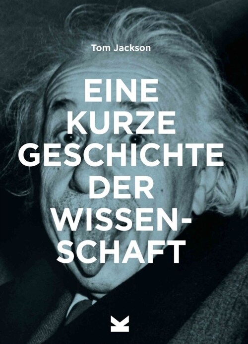 Eine kurze Geschichte der Wissenschaft (Paperback)