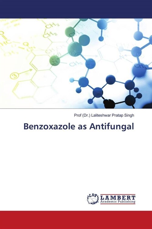 Benzoxazole as Antifungal (Paperback)