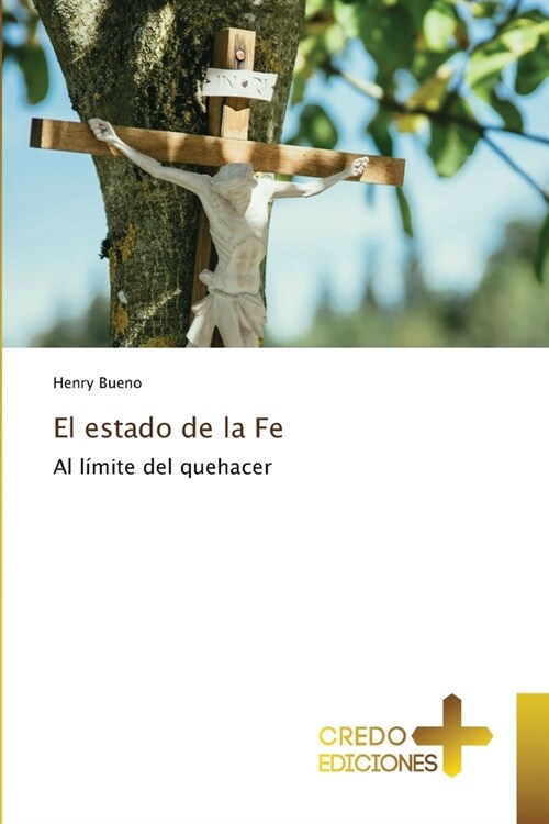 El estado de la Fe (Paperback)