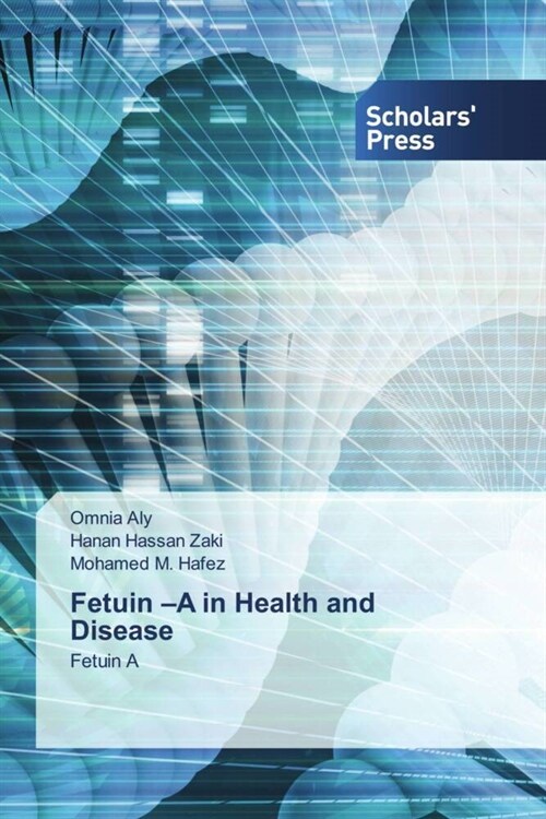 Fetuin -A in Health and Disease (Paperback)