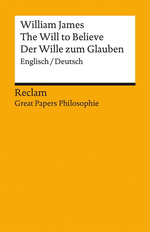 The Will to Believe / Der Wille zum Glauben (Paperback)